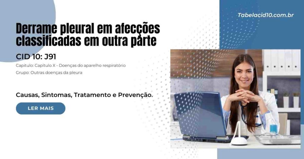 J91 - Derrame pleural em afecções classificadas em outra parte