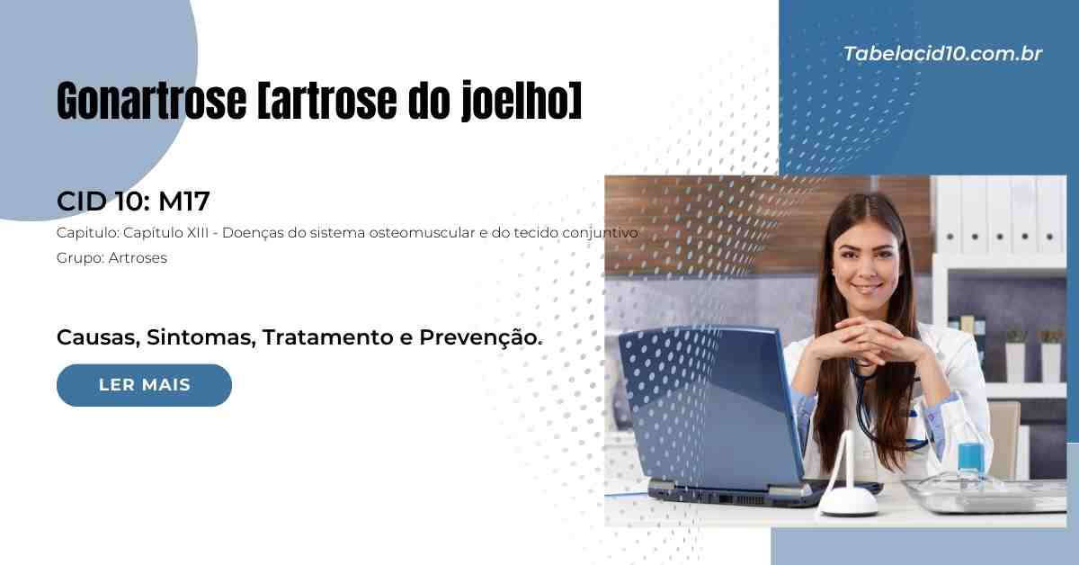 M17 – Gonartrose [artrose do joelho]